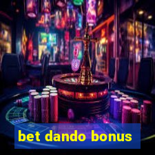 bet dando bonus