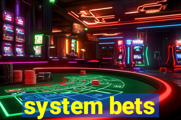 system bets