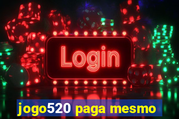 jogo520 paga mesmo