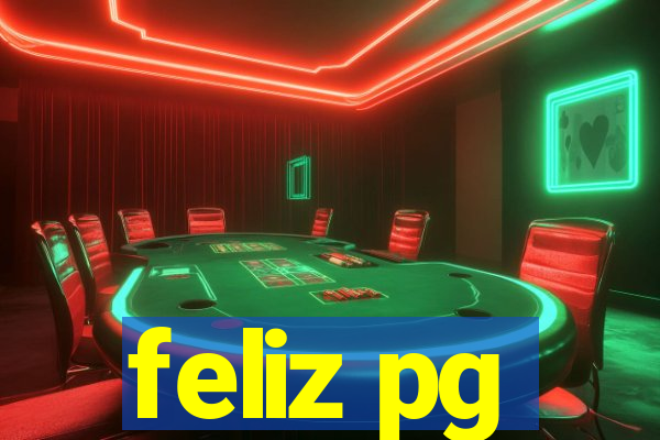 feliz pg