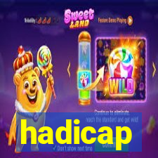 hadicap