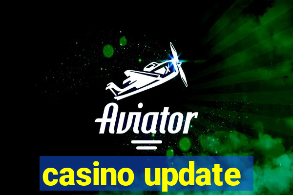 casino update