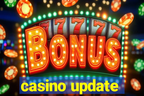 casino update