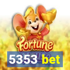 5353 bet