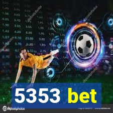 5353 bet