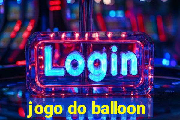 jogo do balloon