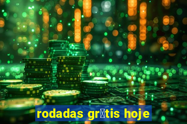 rodadas gr谩tis hoje