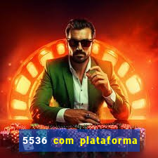 5536 com plataforma de jogos