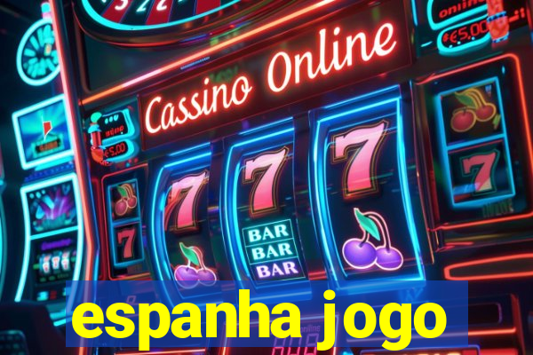 espanha jogo