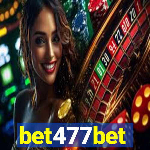 bet477bet