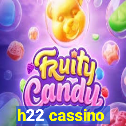 h22 cassino