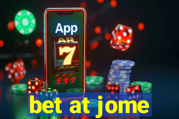 bet at jome