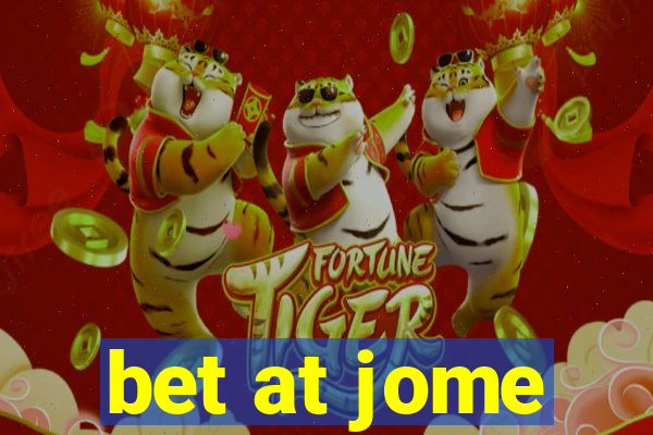 bet at jome