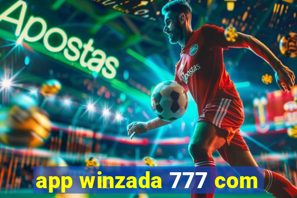 app winzada 777 com