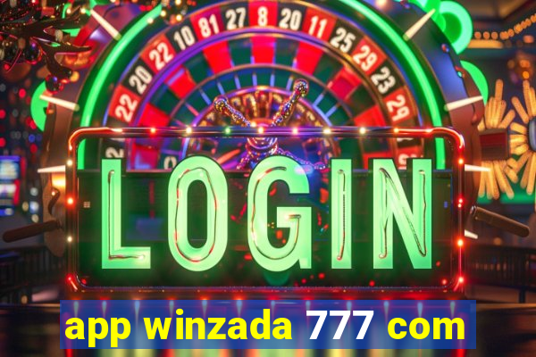 app winzada 777 com