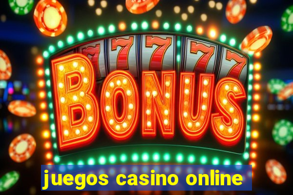 juegos casino online