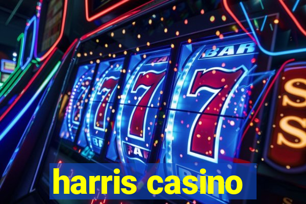 harris casino