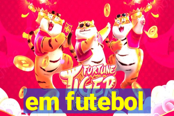 em futebol