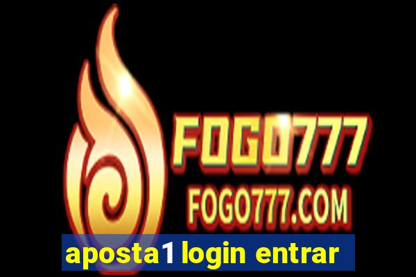 aposta1 login entrar