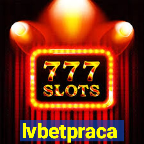 lvbetpraca