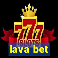 lava bet