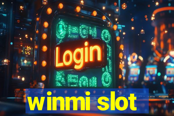 winmi slot