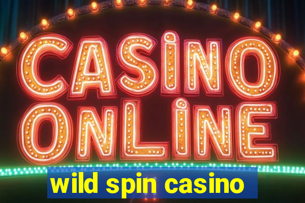 wild spin casino