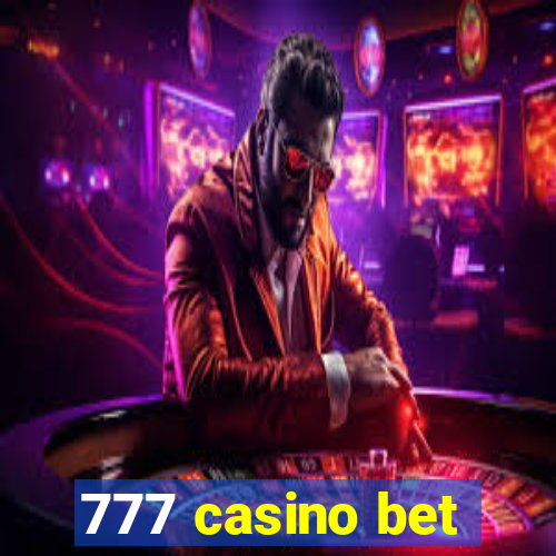 777 casino bet