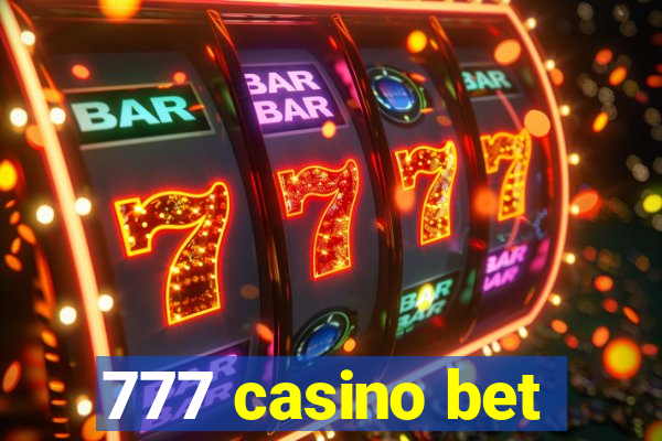 777 casino bet