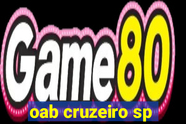 oab cruzeiro sp