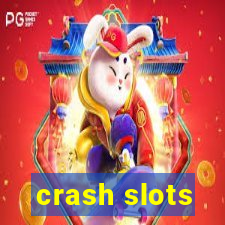 crash slots