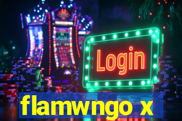 flamwngo x