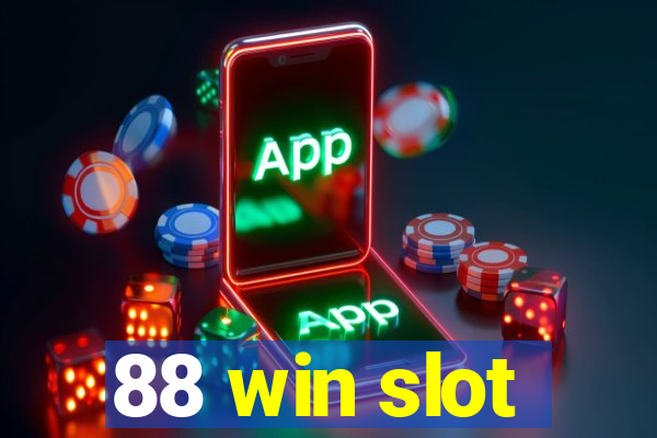 88 win slot