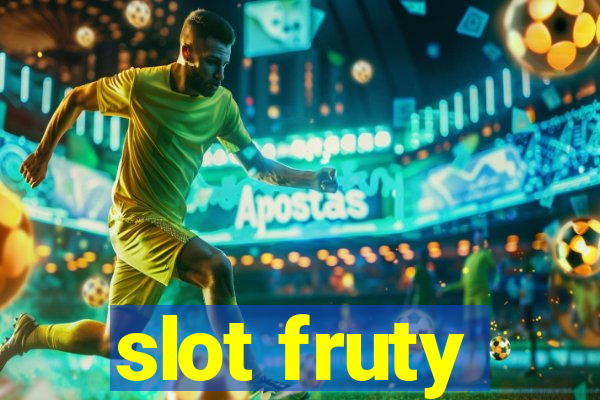 slot fruty