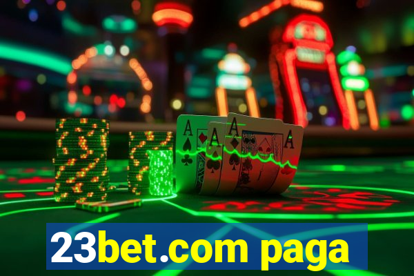 23bet.com paga