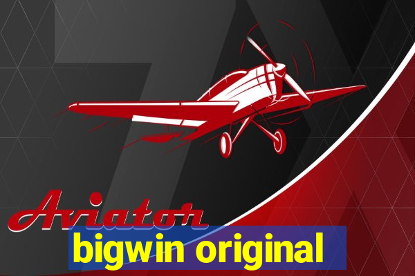 bigwin original