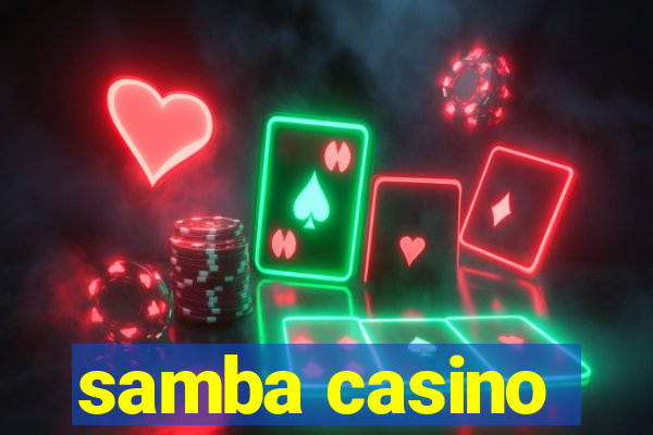 samba casino