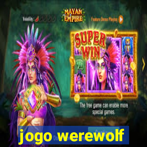 jogo werewolf