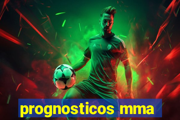 prognosticos mma