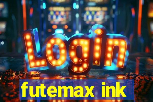 futemax ink