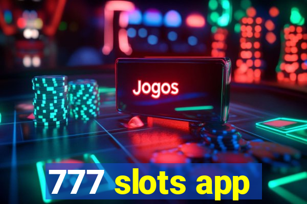 777 slots app