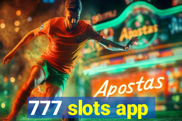 777 slots app