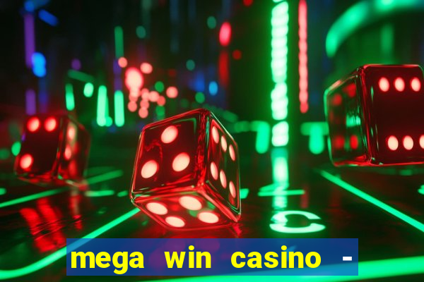 mega win casino - vegas slots