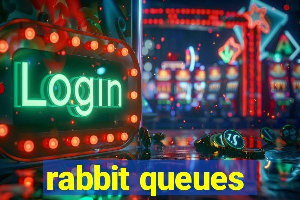 rabbit queues