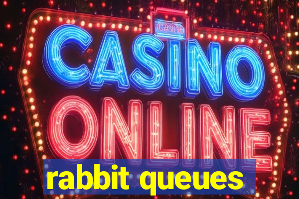 rabbit queues