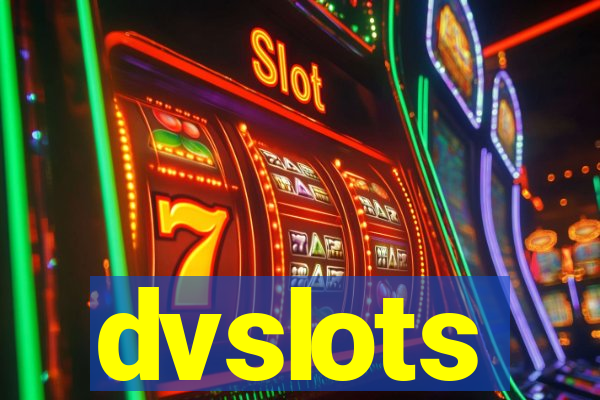 dvslots