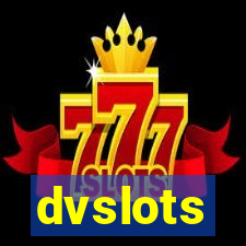 dvslots