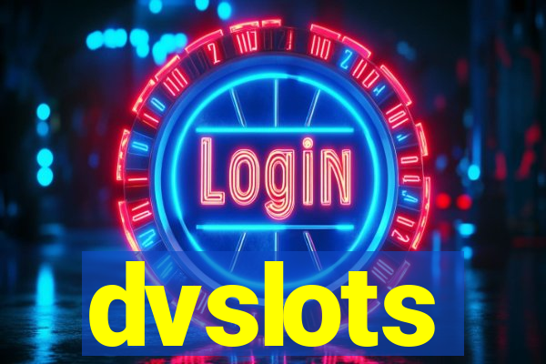 dvslots