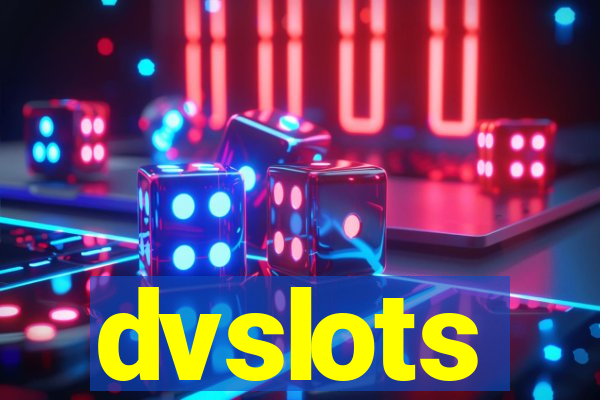 dvslots