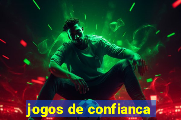 jogos de confianca